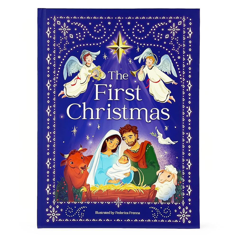 The First Christmas: The Story of Jesus Hardcover Picture Book for Children cover image