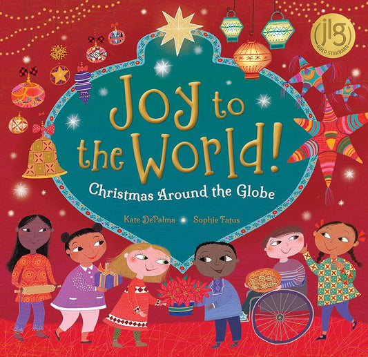 Joy to the World!: Christmas Around the Globe (World of Celebrations) cover image