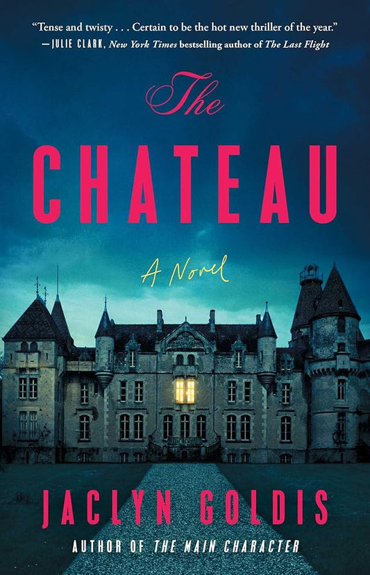 The Chateau: A Novel cover image