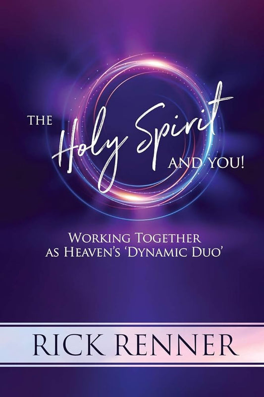 The Holy Spirit and You: Working Together as Heaven's 'Dynamic Duo' cover image