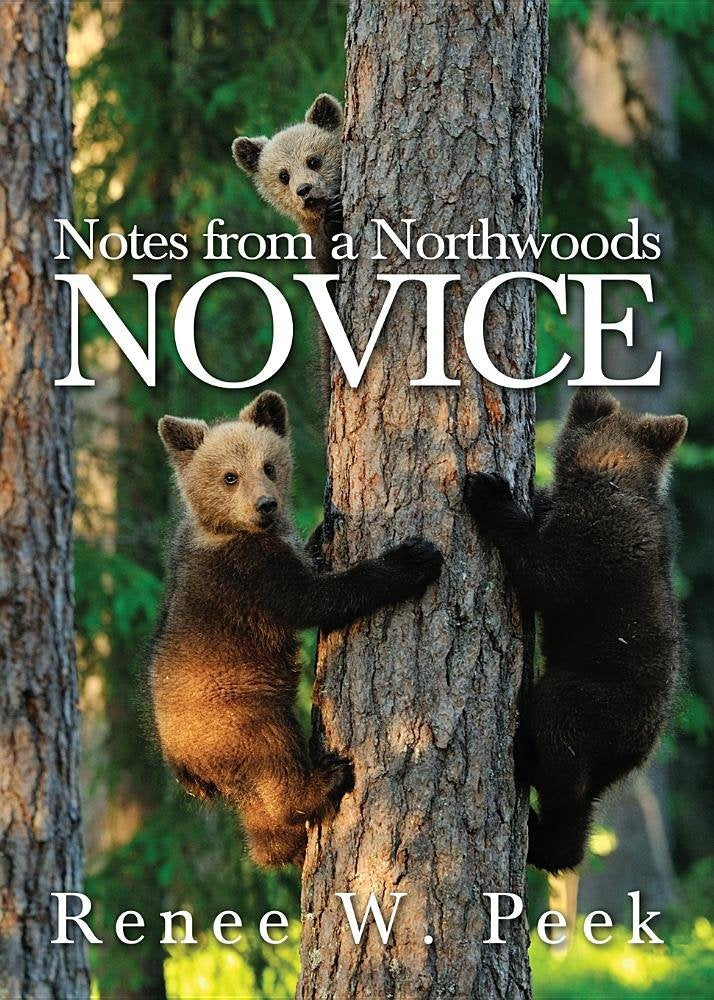 Notes from a Northwoods Novice cover image