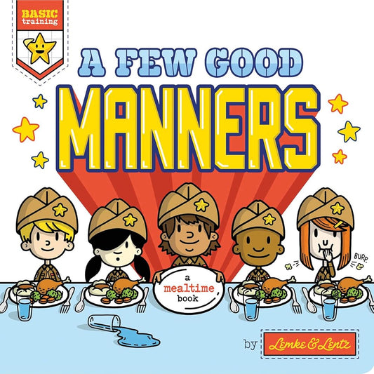 A Few Good Manners (Basic Training) cover image