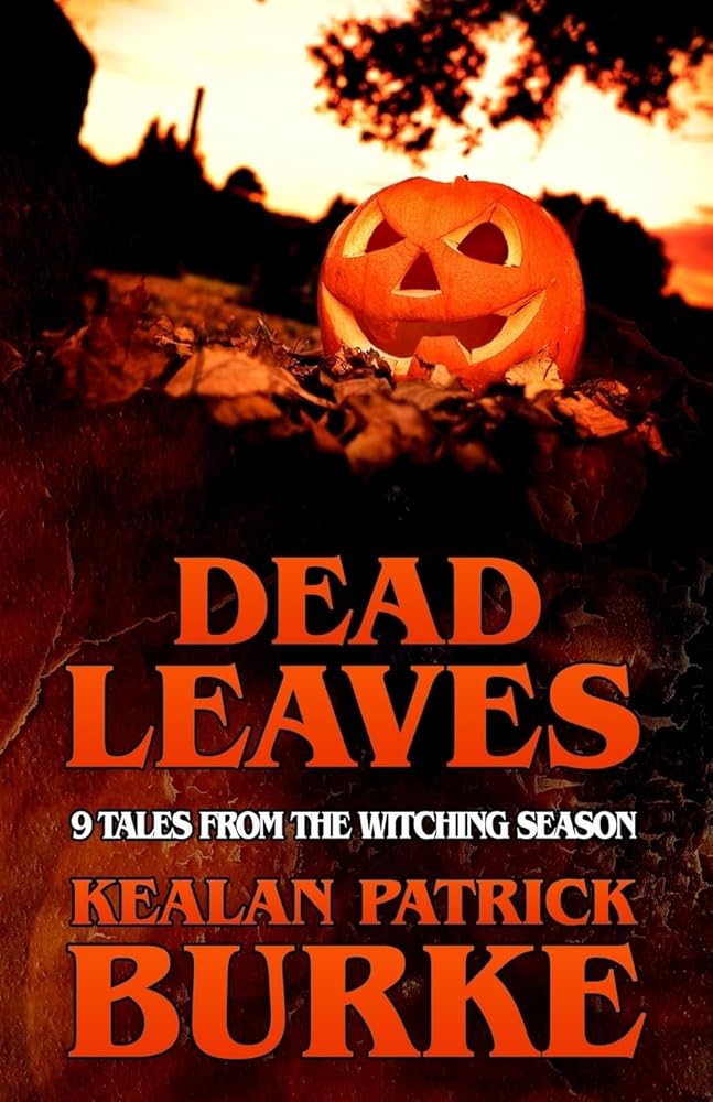 DEAD LEAVES: 9 Tales from the Witching Season (Dead Seasons) cover image