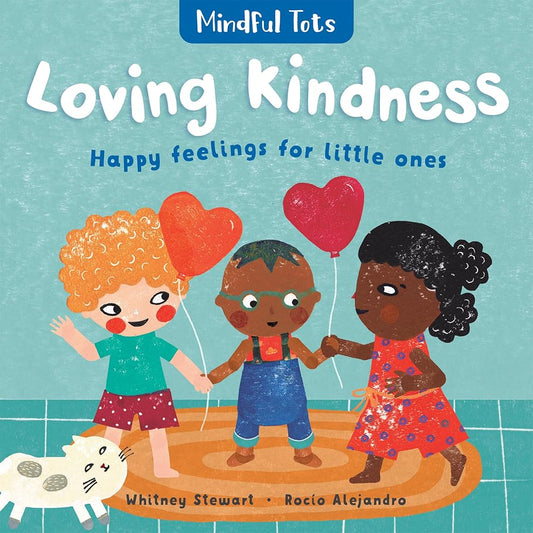 Mindful Tots: Loving Kindness cover image