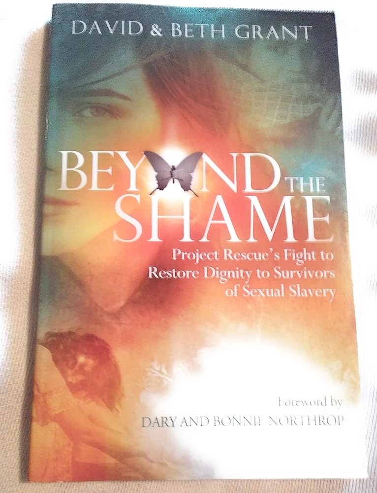 Beyond the Shame Project Rescue's Fight to Restore Dignity to Survivors of Sexual Slavery cover image