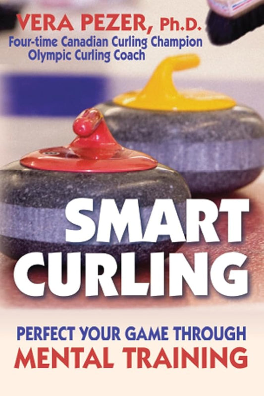 Smart Curling: Perfect Your Game through Mental Training cover image
