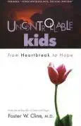 Uncontrollable Kids: From Heartbreak to Hope cover image