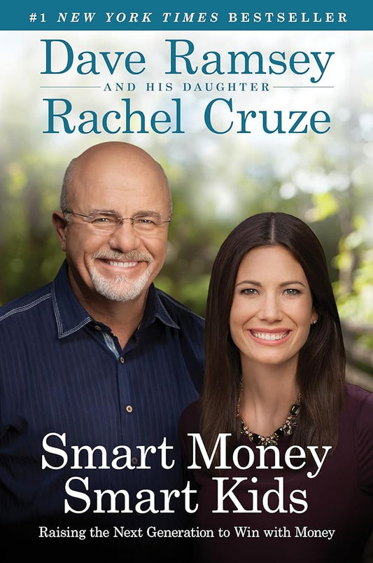 Smart Money Smart Kids: Raising the Next Generation to Win with Money cover image
