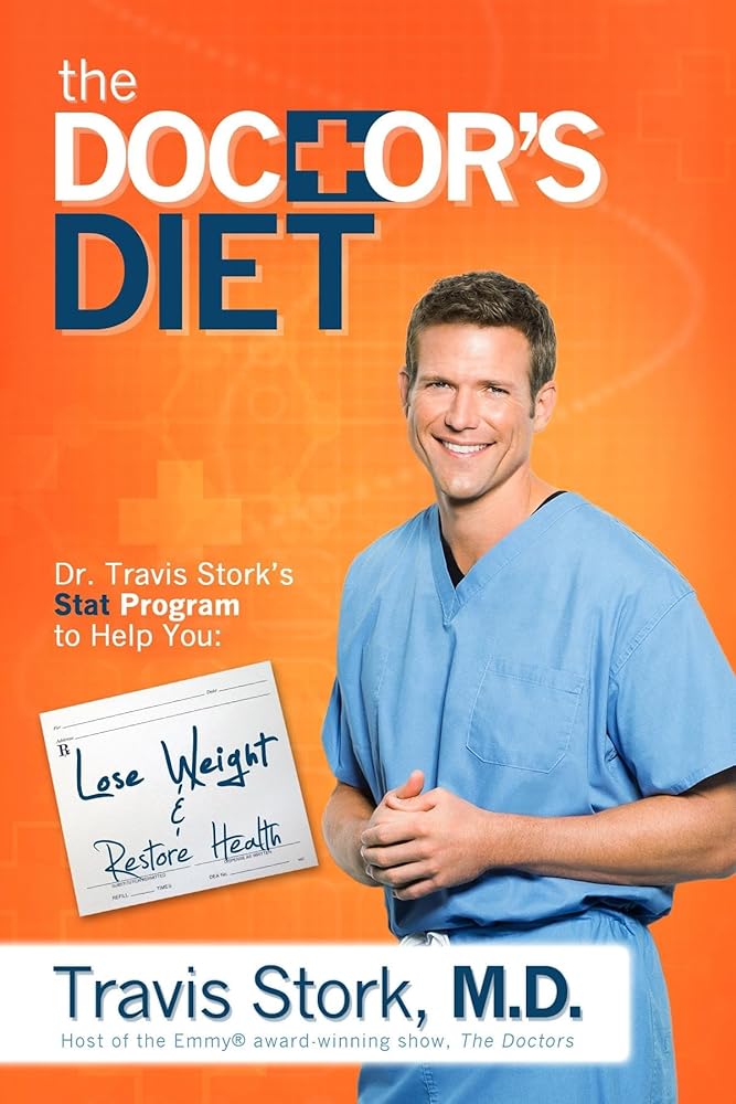 The Doctor's Diet: Dr. Travis Stork's STAT Program to Help You Lose Weight & Restore Health cover image