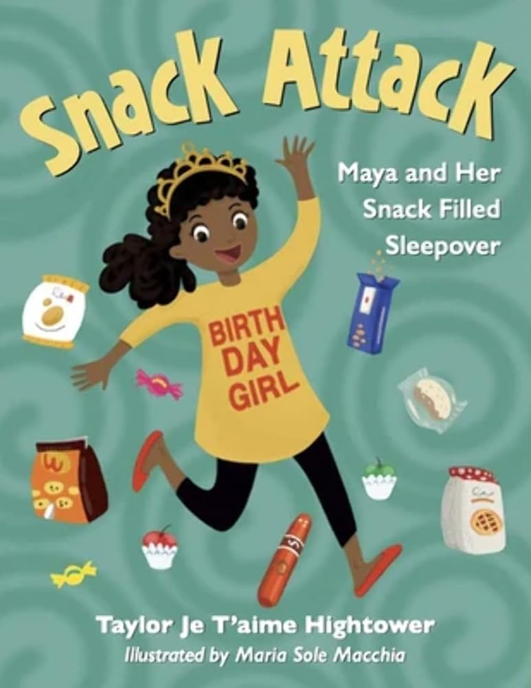 Snack Attack: Maya and Her Snack Filled Sleepover cover image