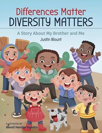 Differences Matter, Diversity Matters: A Story About My Brother and Me cover image