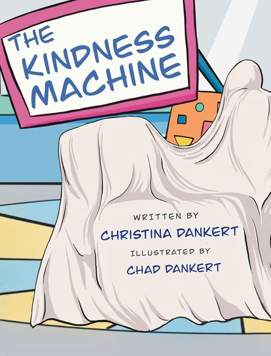 The Kindness Machine cover image