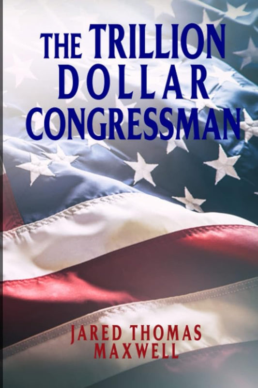 The Trillion Dollar Congressman cover image