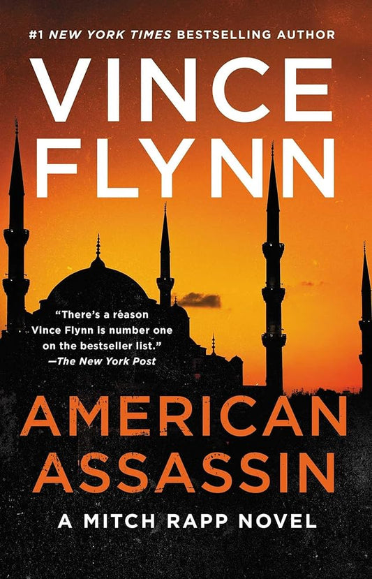 American Assassin: A Thriller (A Mitch Rapp Novel) cover image
