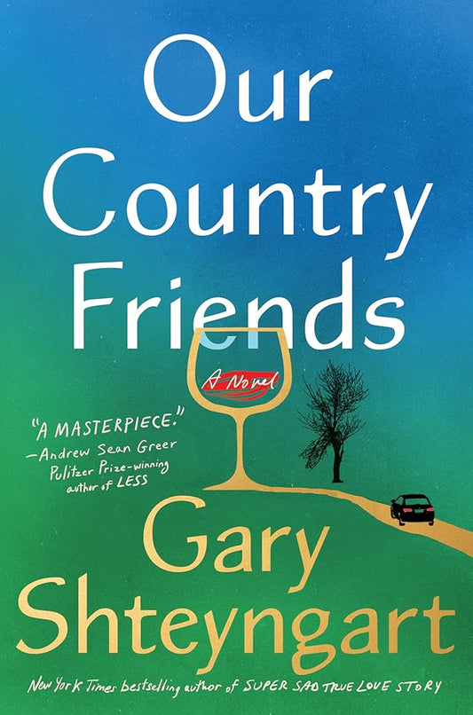 Our Country Friends: A Novel cover image