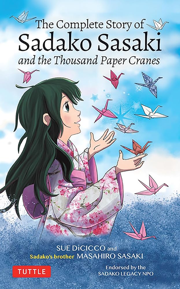 The Complete Story of Sadako Sasaki: and the Thousand Paper Cranes cover image