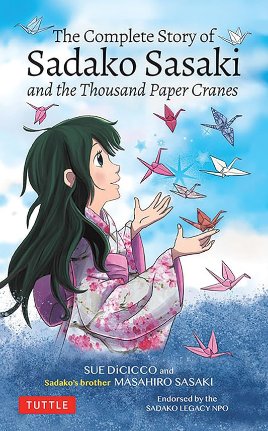 The Complete Story of Sadako Sasaki: and the Thousand Paper Cranes cover image