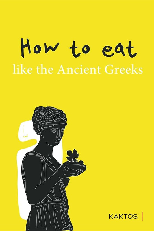 How to eat like the ancient Greeks cover image