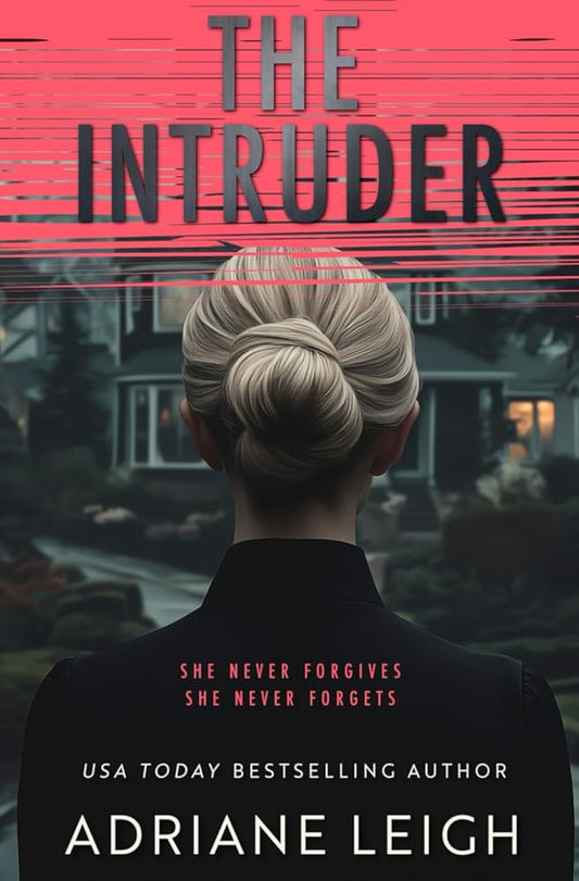 The Intruder: A Diabolical Psychological Thriller (The Influencer Series) cover image