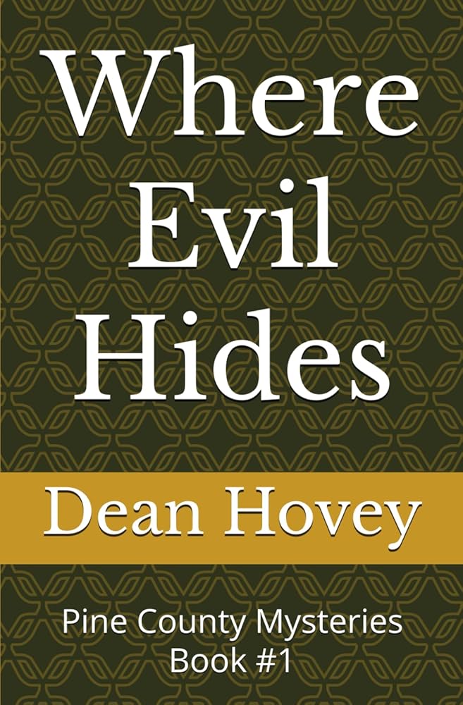 Where Evil Hides: Pine County Mysteries Book #1 cover image