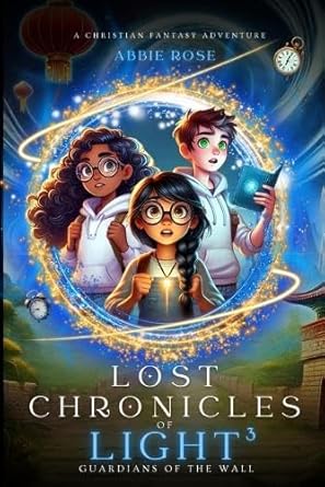 Lost Chronicles of Light Book 3: Guardians of the Wall cover image
