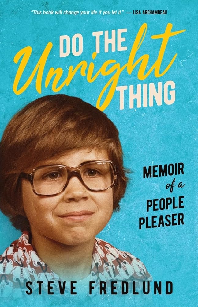 Do the Unright Thing: Memoir of a People Pleaser cover image